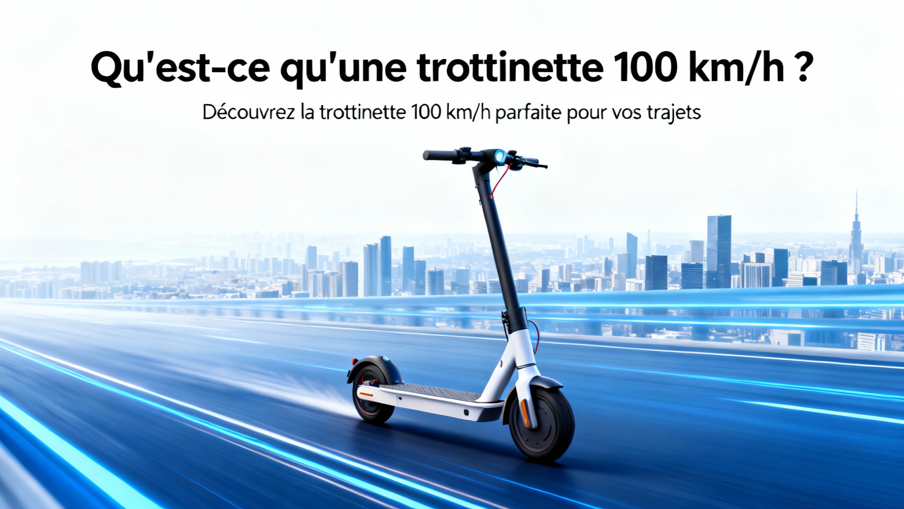 Découvrez la trottinette 100 km/h parfaite pour vos trajets 1 Qu'est-ce qu'une trottinette 100 km/h ?