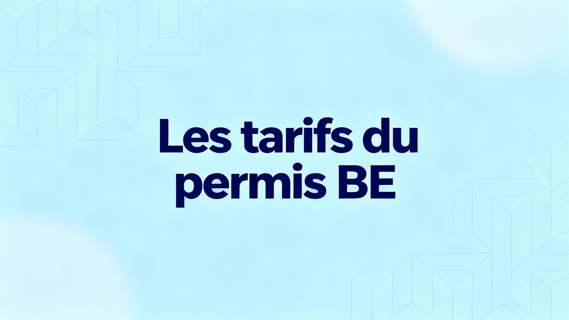 Les tarifs du permis BE
